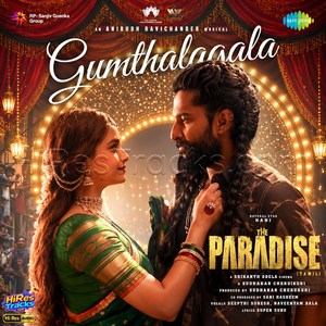 Gumthalagala (From The Paradise) (Tamil) (2026) (Anirudh Ravichander)